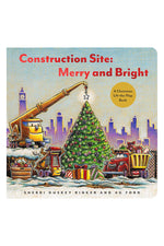 Construction Site: Merry and Bright: A Christmas Lift-the-Flap Book