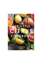 The Little Citrus Cookbook Hardcover