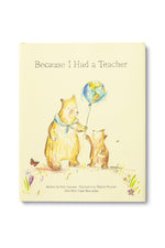 Because I Had a Teacher