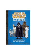 Star Wars: Dad Jokes: The Best Worst Jokes and Puns From a Galaxy Far, Far Away