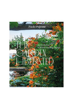 Garden Liberated Hardcover
