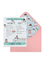 Em & Friends Julia Rothman Miss You Friend More/Less Card