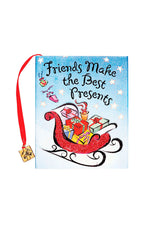 Friends Make the Best Presents