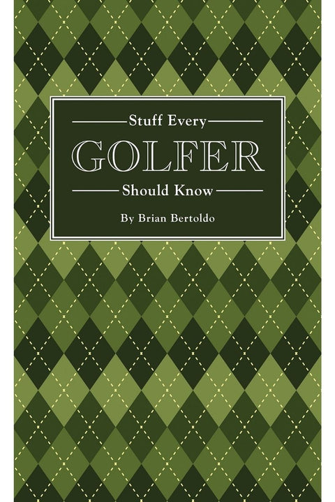 BOOK STUFF EVERY GOLFER KNW HC