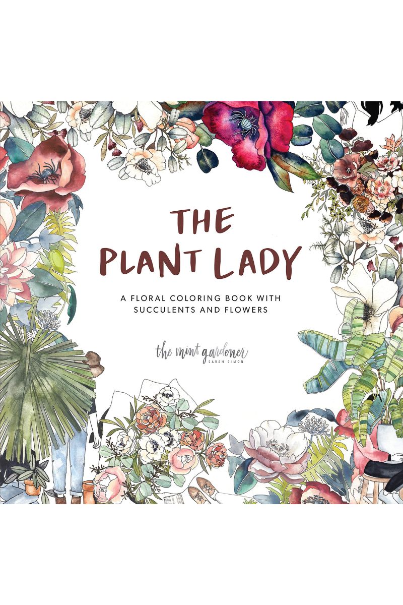 The Plant Lady: A Floral Coloring Book