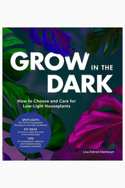 Grow in the Dark: How to Choose and Care for Low-Light Houseplants