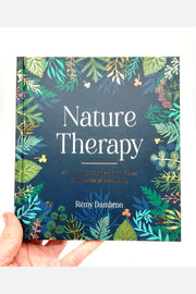 Nature Therapy: How to Use Ecotherapy to Boost Your Sence of Well Being