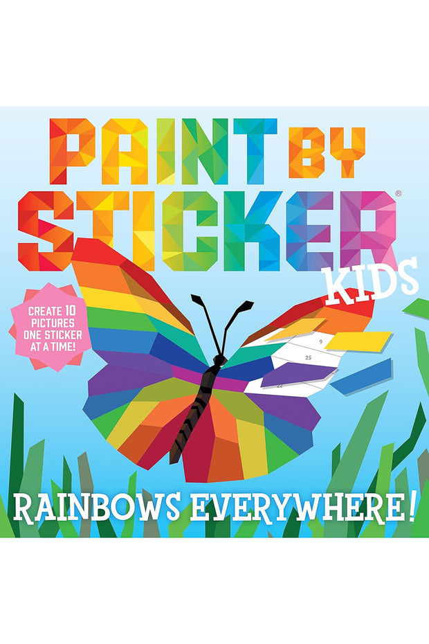 Paint by Sticker Kids: Rainbows Everywhere!