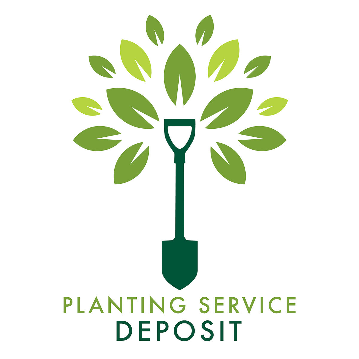 Planting Service Deposit