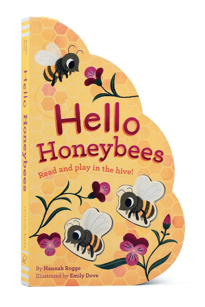 Hello Honeybees: Read and Play in the Hive!