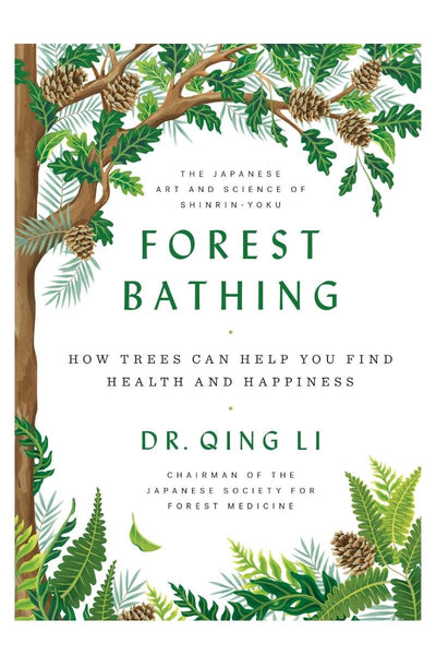 BOOK, FOREST BATHING HC