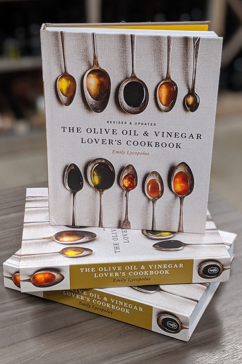 The Olive Oil and Vinegar Lover's Cookbook